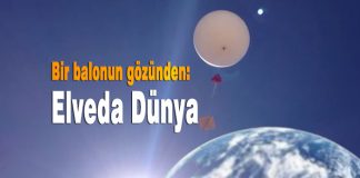 Bir balonun gözünden: Elveda dünya Elveda Dünya