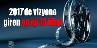 2017’nin en iyi 13 filmi