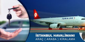 İstanbul Havalimanı Araç Kiralama
