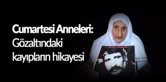 Cumartesi Anneleri: Gözaltındaki kayıpların hikayesi