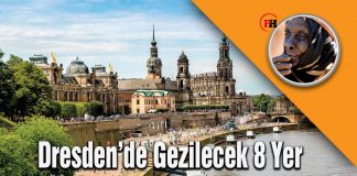 Dresden’de Gezilecek 8 Yer Dresden’de Gezilecek 8 Yer
